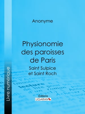 Physionomie des paroisses de Paris