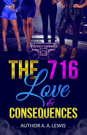 ŷKoboŻҽҥȥ㤨The 716 Love & ConsequencesŻҽҡ[ A. A. Lewis ]פβǤʤ691ߤˤʤޤ
