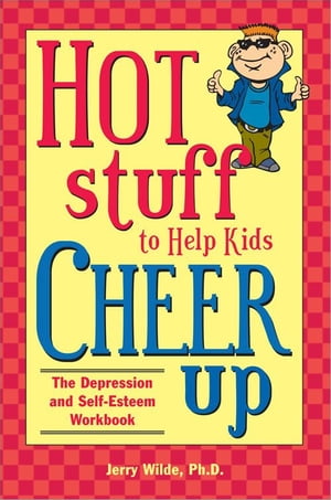 Hot Stuff to Help Kids Cheer Up