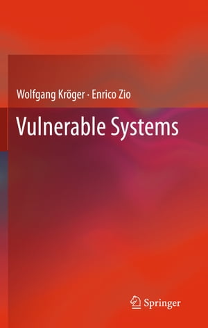 Vulnerable Systems【電子書籍】[ Wolfgang Kr?ger ]