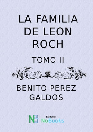 La familia de Leon Roch Tomo II【電子書籍