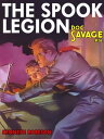 Spook Legion Doc Savage #16【電子書籍】[ Kenneth Robeson ]