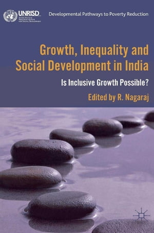 Growth, Inequality and Social Development in India