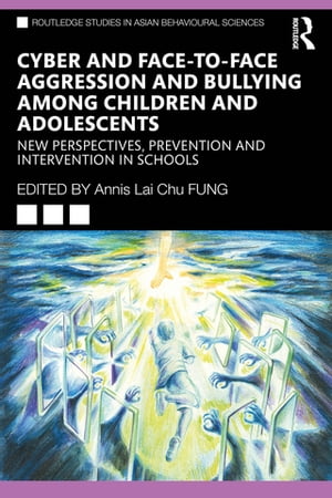 Cyber and Face-to-Face Aggression and Bullying among Children and Adolescents