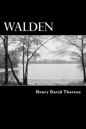 Walden【電子書籍】[ Henry David Thoreau ]