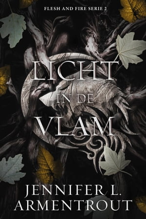 Licht in de vlamŻҽҡ[ Jennifer L. Armentrout ]