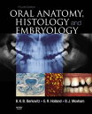 ŷKoboŻҽҥȥ㤨Oral Anatomy, Histology and Embryology E-Book Oral Anatomy, Histology and Embryology E-BookŻҽҡ[ Bernard J. Moxham, BSc, BDS, PhD, FHEA, FRSB, Hon FAS, FSAE ]פβǤʤ14,288ߤˤʤޤ