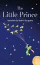 The Little Prince【電子書籍】 Antoine de Saint-Exup ry