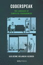 ŷKoboŻҽҥȥ㤨Coderspeak The language of computer programmersŻҽҡ[ Guilherme Orlandini Heurich ]פβǤʤ199ߤˤʤޤ