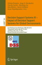 Decision Support Systems III - Impact of Decision Support Systems for Global Environments Euro Working Group Workshops, EWG-DSS 2013, Thessaloniki, Greece, May 29-31, 2013, and Rome, Italy, July 1-4, 2013, Revised Selected and Extended P【電子書籍】