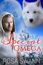 A Very Special Omega【電子書籍】[ Rosa Swa