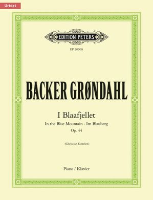 I Blaafjellet (In the Blue Mountain) Op. 44Żҽҡ[ Agathe Backer Gr?nd...
