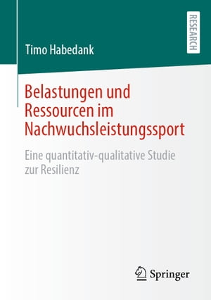 Belastungen und Ressourcen im Nachwuchsleistungssport