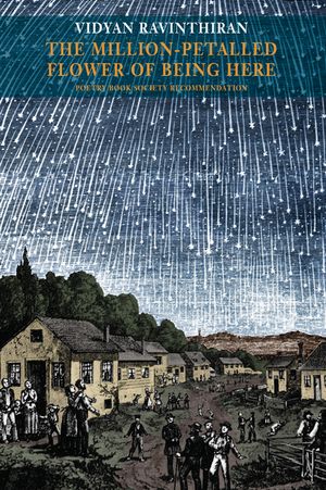 The Million-petalled Flower of Being Here【電子書籍】[ Vidyan Ravinthiran ]