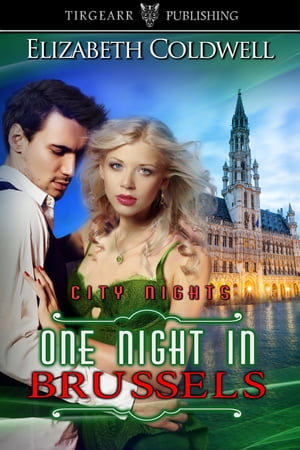 One Night in BrusselsŻҽҡ[ Elizabeth Coldwell ]