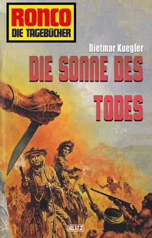 Ronco - Die Tageb?cher 07 - Die Sonne des Todes