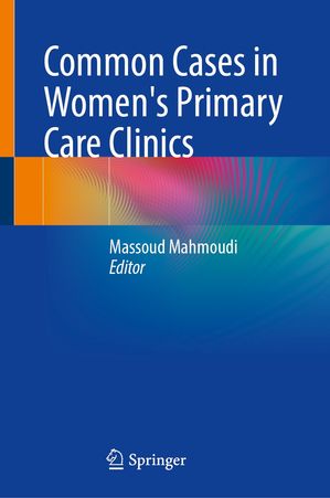 Common Cases in Women's Primary Care Clinics【