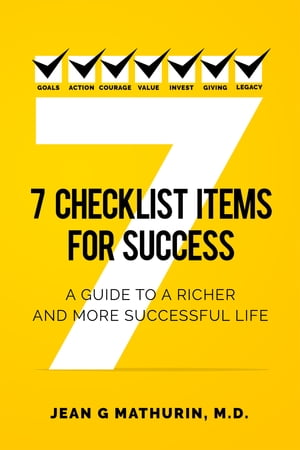 7 Checklist Items for Success: A Guide to a Rich