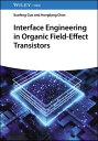 ŷKoboŻҽҥȥ㤨Interface Engineering in Organic Field-Effect TransistorsŻҽҡ[ Xuefeng Guo ]פβǤʤ20,421ߤˤʤޤ