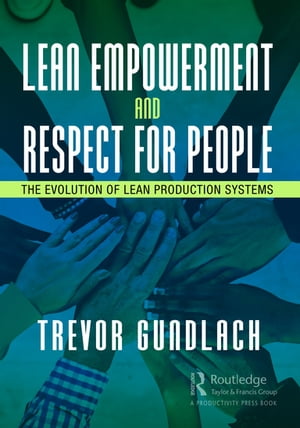 Lean Empowerment and Respect for People