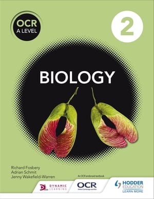 OCR A Level Biology Student Book 2【電子書籍】 Adrian Schmit