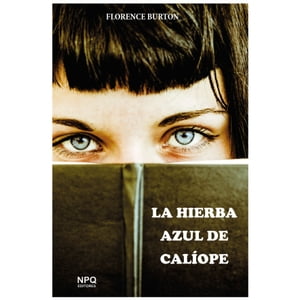 La hierba azul de Calíope