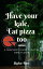 Have Your Kale, Eat Pizza Too: A Carnivore's Guide to Eating More Plants