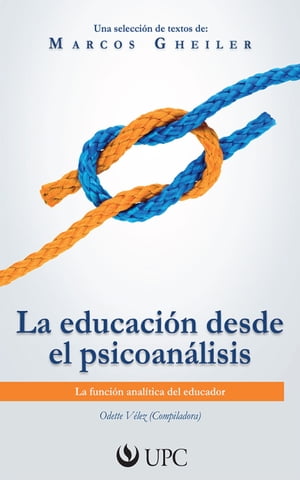 La educaci?n desde el psicoanalisis La funci?n anal?tica del educador