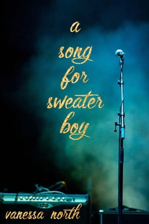 A Song for Sweater-boy【電子書籍】[ Vaness