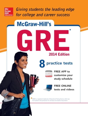 McGraw-Hill's GRE, 2014 Edition