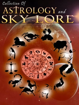 Collection Of Astrology and Sky Lore