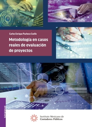 Metodología en casos reales de evaluación de proyectos