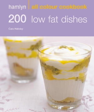 ŷKoboŻҽҥȥ㤨Hamlyn All Colour Cookery: 200 Low Fat Dishes Hamlyn All Colour CookbookŻҽҡ[ Cara Hobday ]פβǤʤ781ߤˤʤޤ