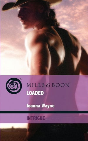 ŷKoboŻҽҥȥ㤨Loaded (Four Brothers of Colts Run Cross, Book 4 (Mills & Boon IntrigueŻҽҡ[ Joanna Wayne ]פβǤʤ464ߤˤʤޤ