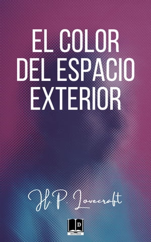 El color del espacio exterior【電子書籍】[