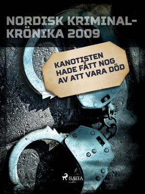 Kanotisten hade f?tt nog av att vara d?d【電子書籍】[ Diverse ]