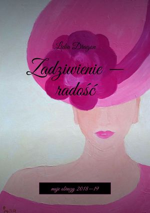 Zadziwienie?ー rado??【電子書籍】[ Lidia Dragon ]