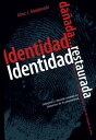 Identidad da ada… Identidad restaurada Consejer a y atenci n pastoral en trastornos de la personalidad.【電子書籍】 Alma I. Maldonado