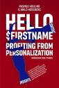 Hello $FirstName - Norwegian Case Studies Profiting from Personalization in Norway