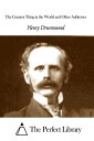 ŷKoboŻҽҥȥ㤨The Greatest Thing in the World and Other AddressesŻҽҡ[ Henry Drummond ]פβǤʤ599ߤˤʤޤ