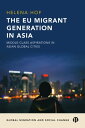 The EU Migrant Generation in Asia Middle-Class A