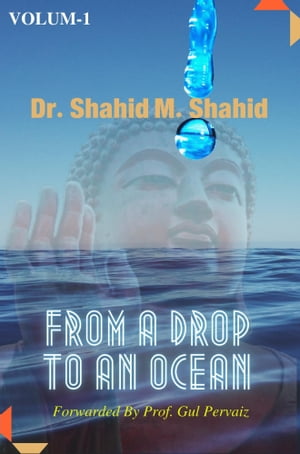 ŷKoboŻҽҥȥ㤨FROM A DROP TO AN OCEAN-1 Proverbs & QuotesŻҽҡ[ Dr. Shahid M. Shahid ]פβǤʤ826ߤˤʤޤ