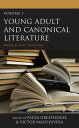 Young Adult and Canonical Literature Pairing and Teaching【電子書籍】