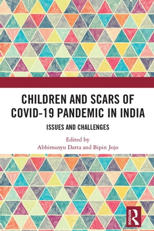 Children and Scars of COVID-19 Pandemic in India