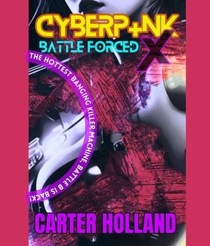 Cyberpunk X Battle Forced
