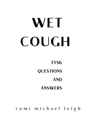 Wet cough