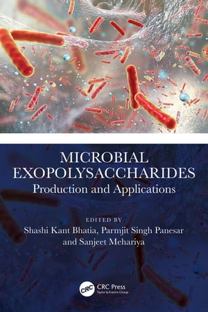 ŷKoboŻҽҥȥ㤨Microbial Exopolysaccharides Production and ApplicationsŻҽҡۡפβǤʤ13,024ߤˤʤޤ