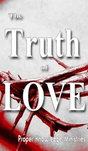 The Truth of Love