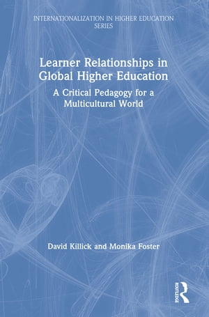 Learner Relationships in Global Higher Education