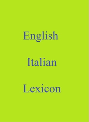 English Italian LexiconŻҽҡ[ Robert Goh ]